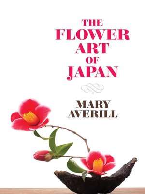 cover image of The Flower Art of Japan